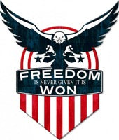 Freedom Is Never Given It Is Won Embossed Metal Sign