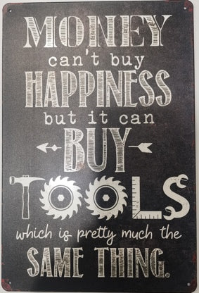 Money Cant Buy Happiness, But It Can Buy Tools